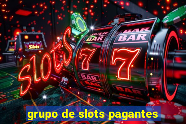 grupo de slots pagantes